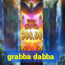 grabba dabba