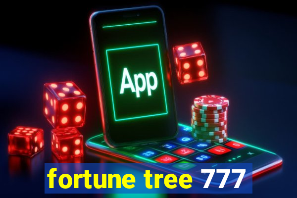 fortune tree 777