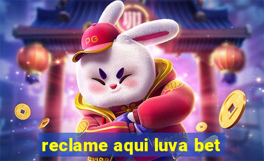 reclame aqui luva bet