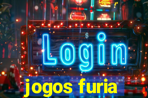 jogos furia