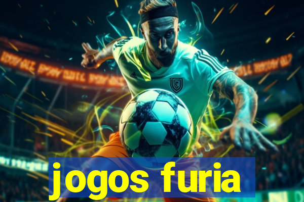 jogos furia