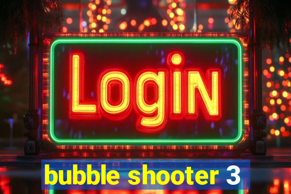 bubble shooter 3