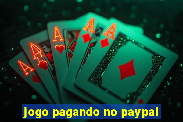 jogo pagando no paypal