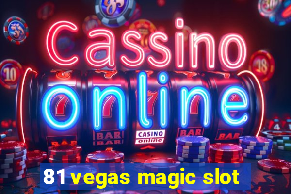 81 vegas magic slot