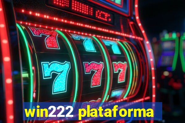 win222 plataforma