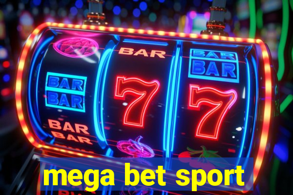 mega bet sport