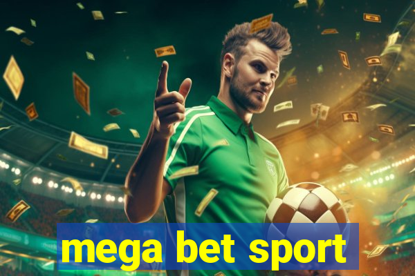 mega bet sport