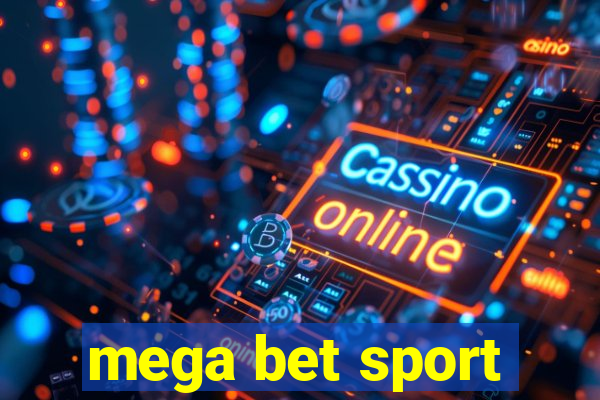 mega bet sport