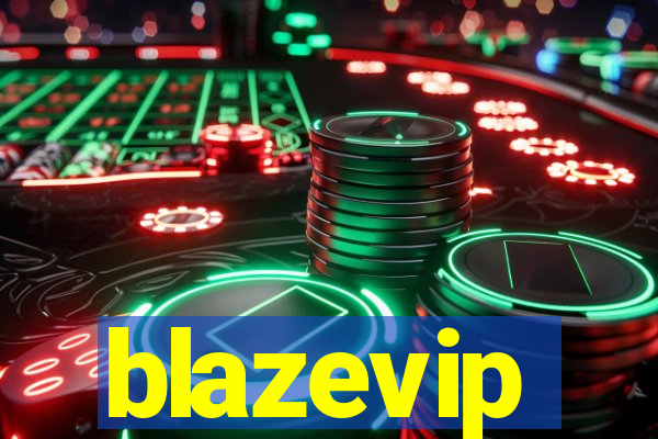 blazevip