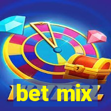 bet mix