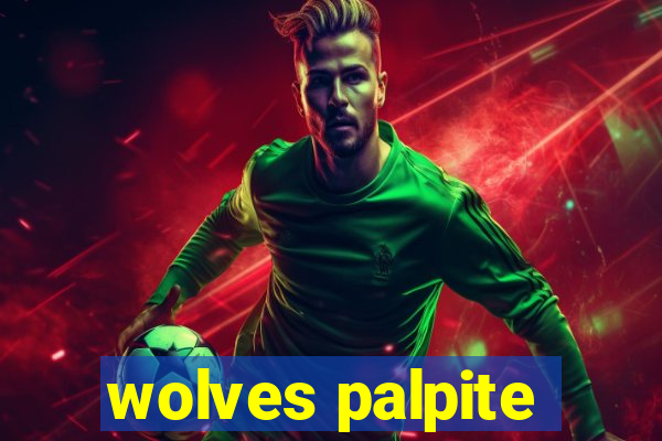 wolves palpite