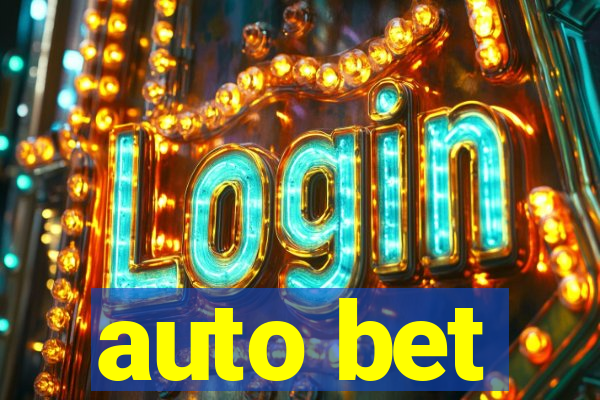 auto bet