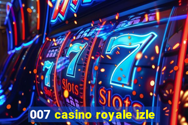 007 casino royale izle