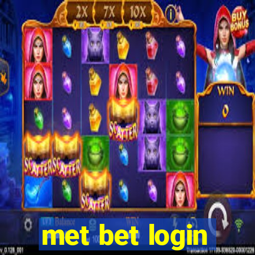 met bet login