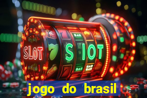 jogo do brasil onde ver