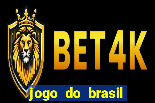 jogo do brasil onde ver