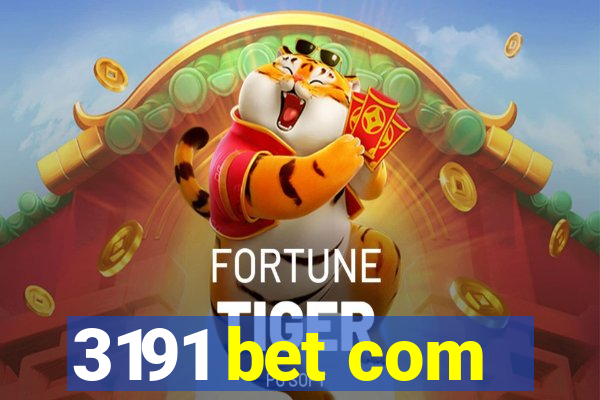 3191 bet com