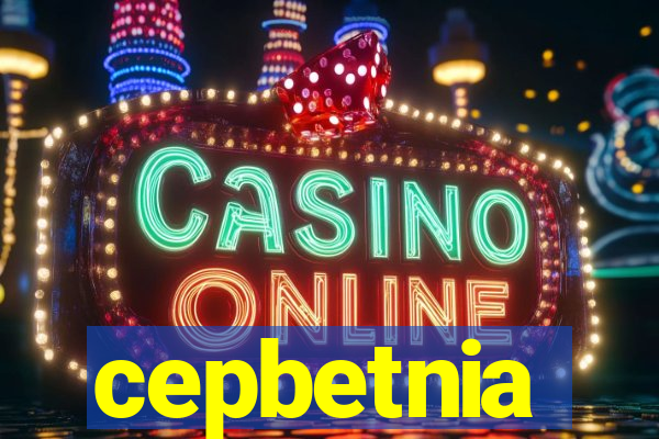 cepbetnia