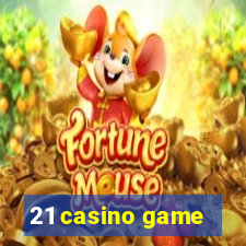 21 casino game