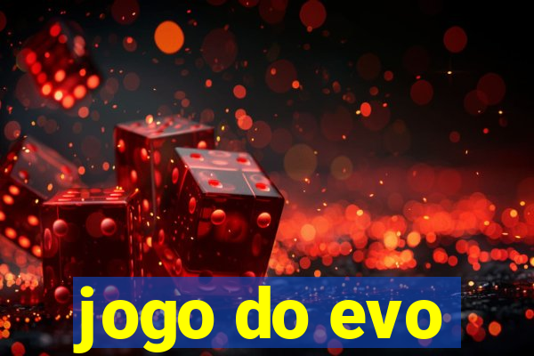 jogo do evo