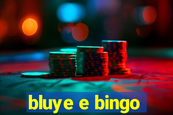 bluye e bingo