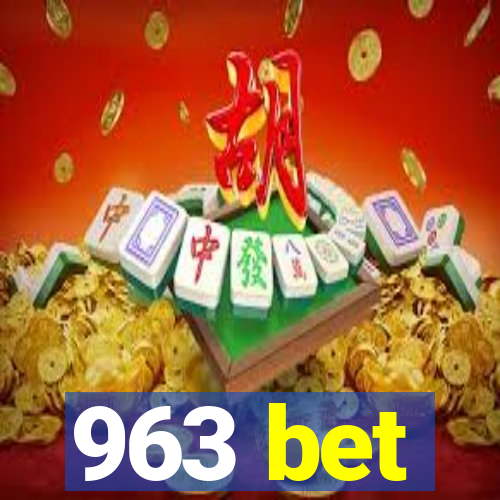 963 bet