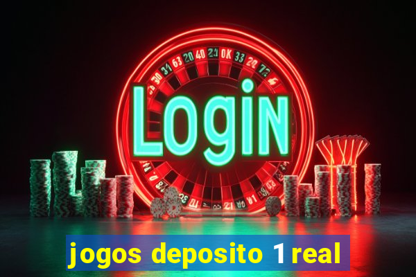 jogos deposito 1 real