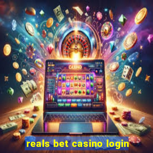 reals bet casino login