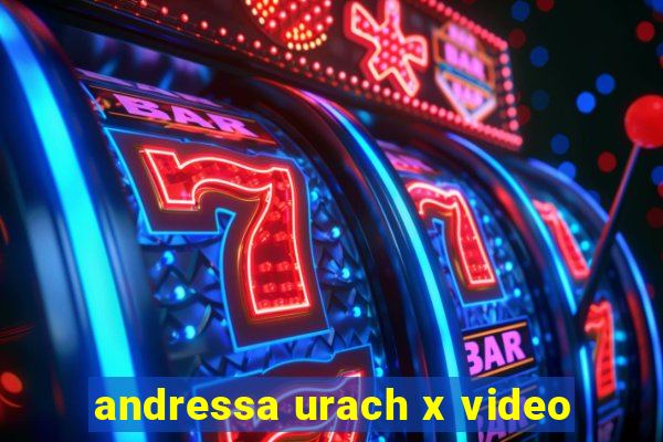 andressa urach x video