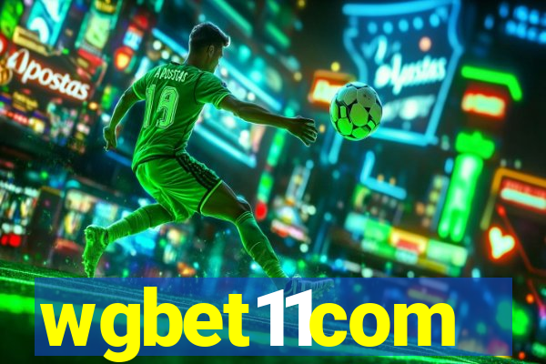 wgbet11com