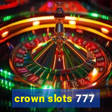 crown slots 777