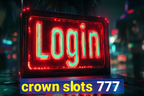 crown slots 777