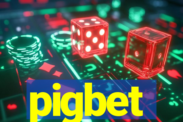 pigbet