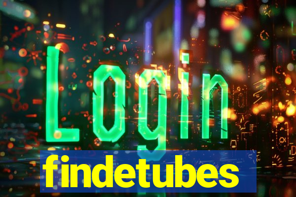 findetubes