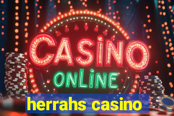 herrahs casino