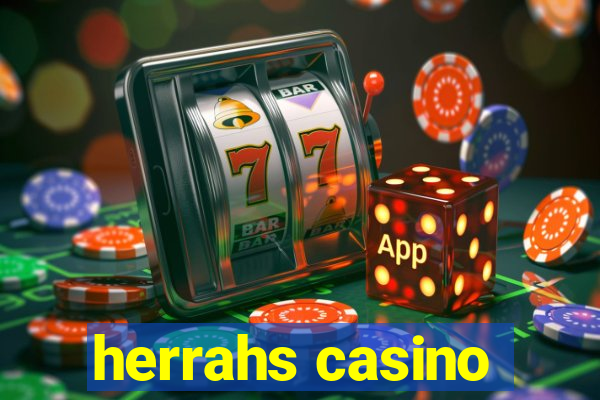 herrahs casino