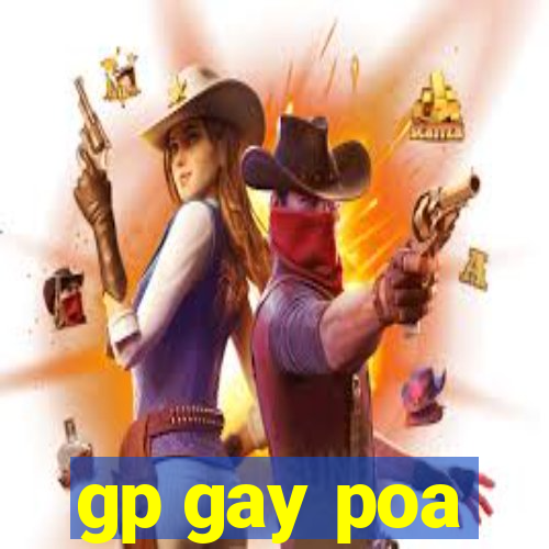 gp gay poa