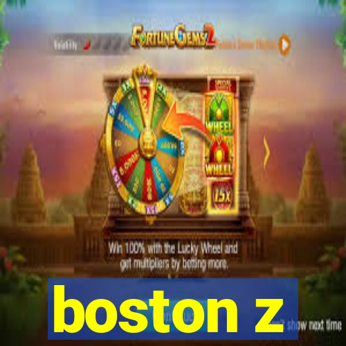 boston z