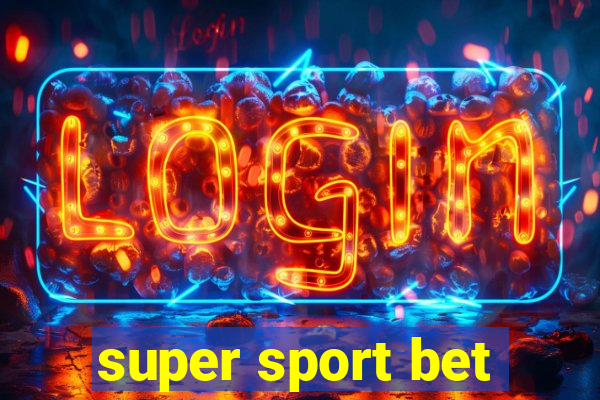 super sport bet