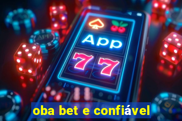 oba bet e confiável