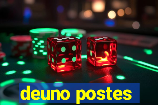 deuno postes