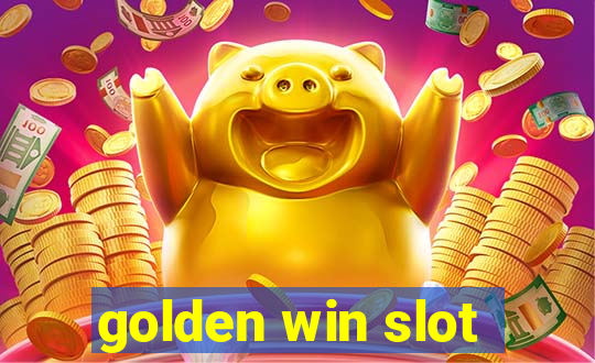 golden win slot