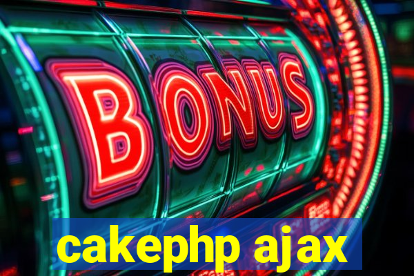 cakephp ajax