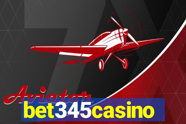 bet345casino