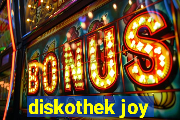 diskothek joy