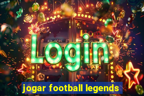 jogar football legends