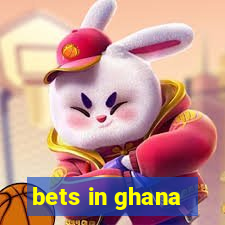 bets in ghana