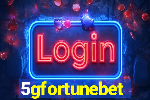 5gfortunebet