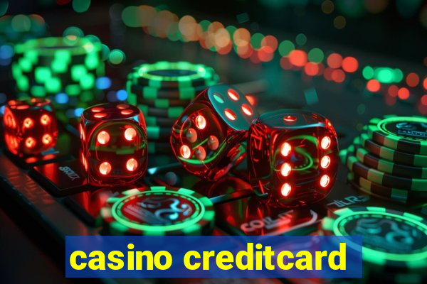 casino creditcard