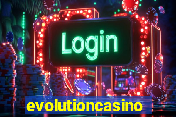 evolutioncasino